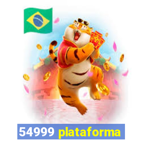 54999 plataforma